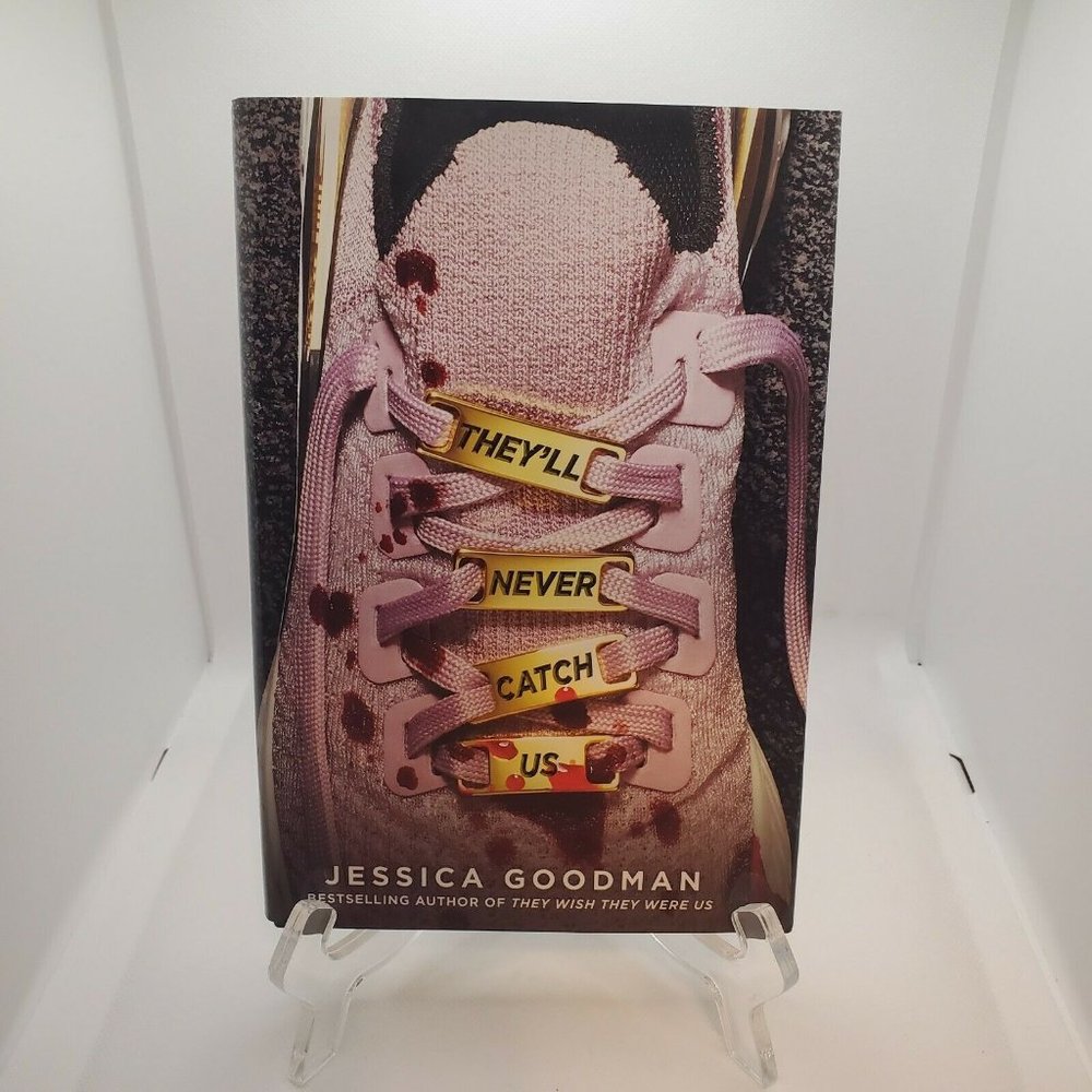 They'll Never Catch Us by Jessica Goodman (2021, Hardcover) Brand New Book.
